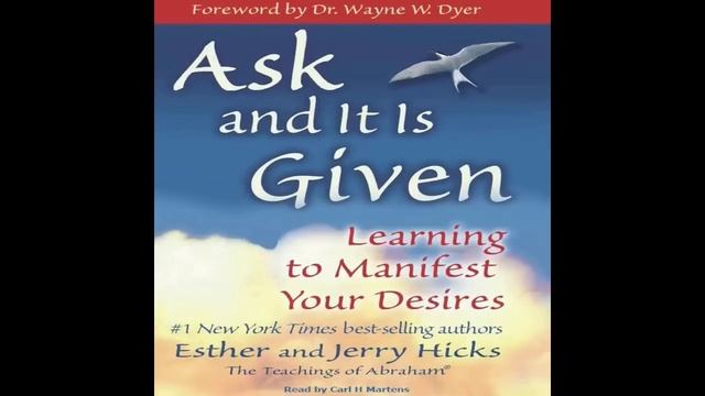 Ask and it is Given - Full Audiobook by Esther and Jerry Hicks смотреть онлайн