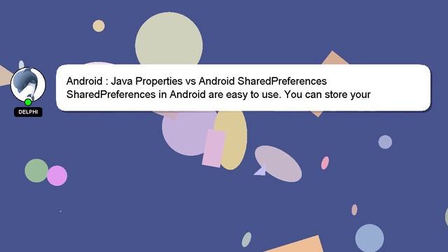 Android : Java Properties vs Android SharedPreferences смотреть онлайн