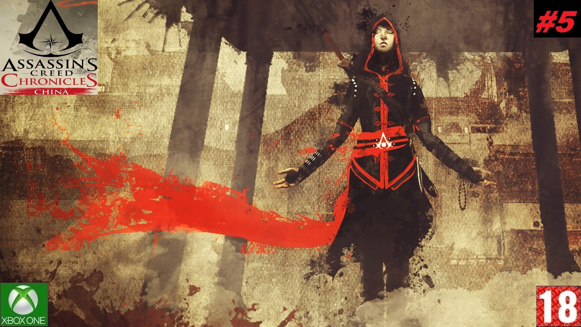 Assassin's Creed Chronicles: China (Xbox One) - Прохождение - #5, Финал. (без комментариев)