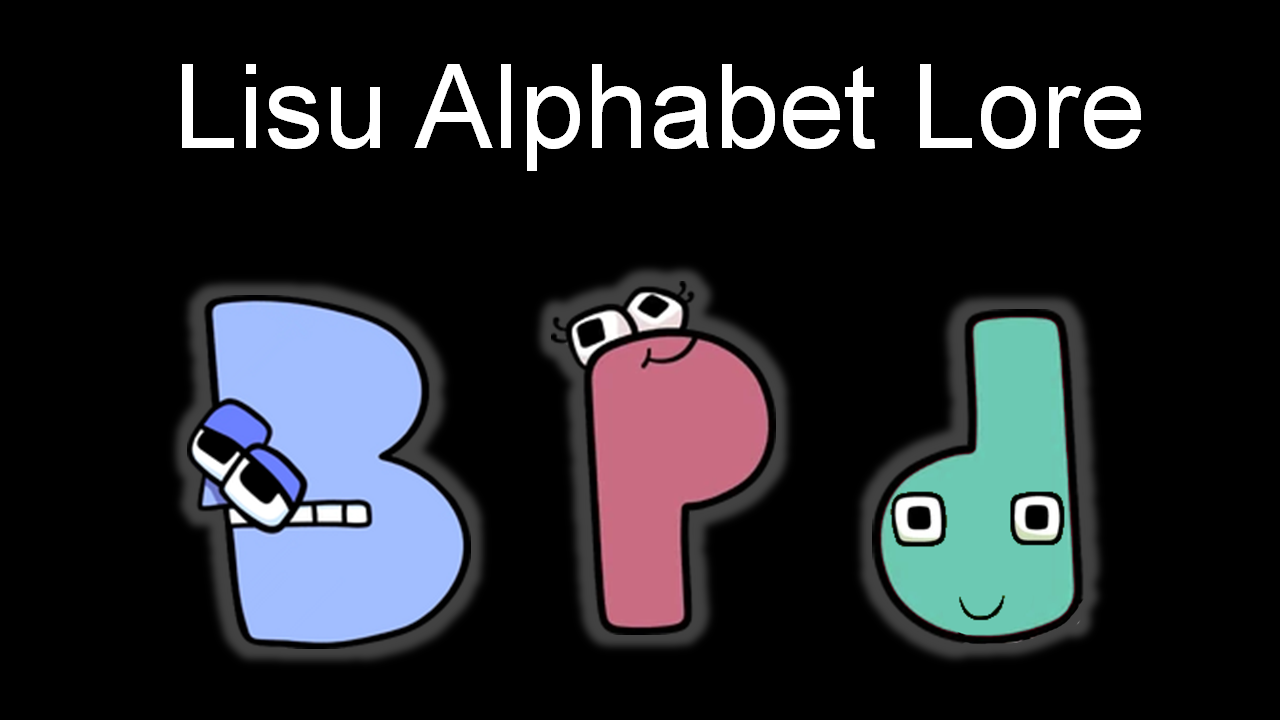 Lisu Alphabet lore смотреть онлайн