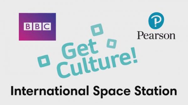 Go Getter 2. Get Culture! International Space Station