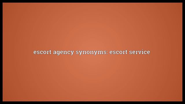 Escort Agency Meaning