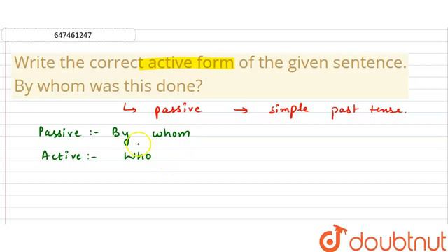 Write the correct active form of the given sentence. By whom was this done? | CLASS 14 | VOICE |... смотреть онлайн