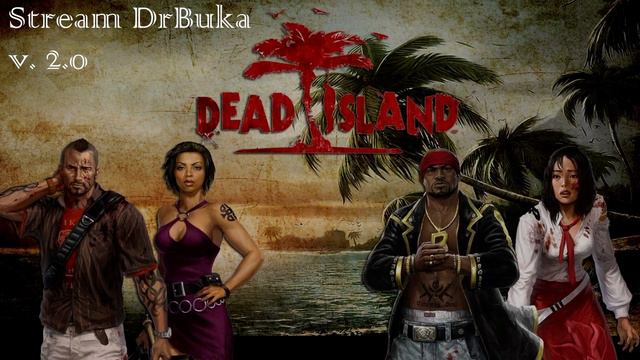 [stream] Dead Island смотреть онлайн