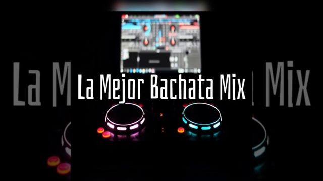 Bachata Mix Vol 2 DJ NINO?.