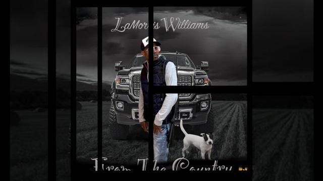From The Country / LaMorris Williams смотреть онлайн
