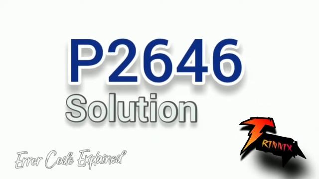 P2646 Error code explained and solution смотреть онлайн