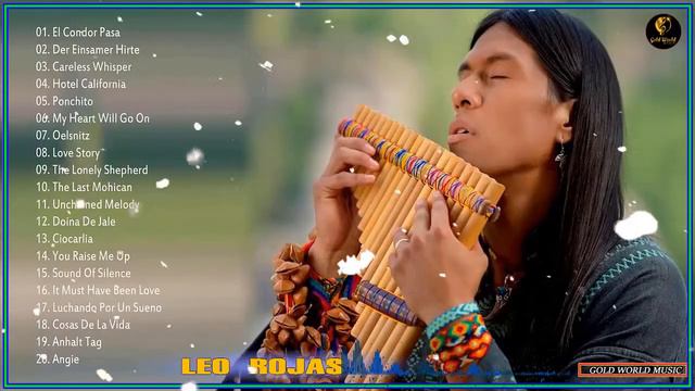 Leo Rojas Greatest Hits Full Album 2021 - Best of Pan Flute - Leo Rojas Sus Exitos 2021 смотреть онлайн