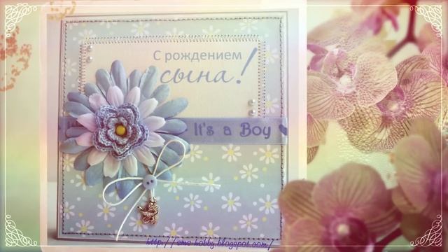 Музыкальная открытка. Поздравление с рождением сына смотреть онлайн