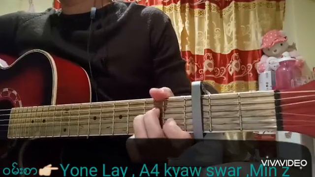 ၀မ္းစာ..Yone Lay ,A4 kyaw swar,Min Z(guitar cover) смотреть онлайн