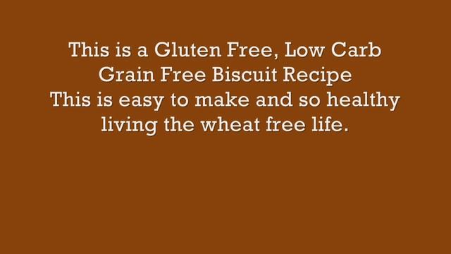 BEST GRAIN FREE BISCUIT RECIPE EVER!! смотреть онлайн