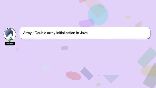 Array : Double array initialization in Java смотреть онлайн