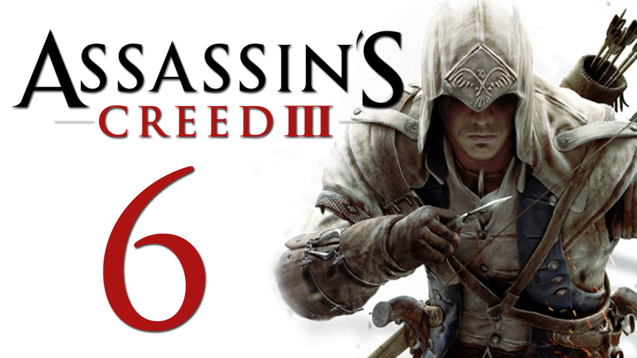 Assassin's Creed 3 - Прохождение игры на русском [#6] | PC (2014 г.)