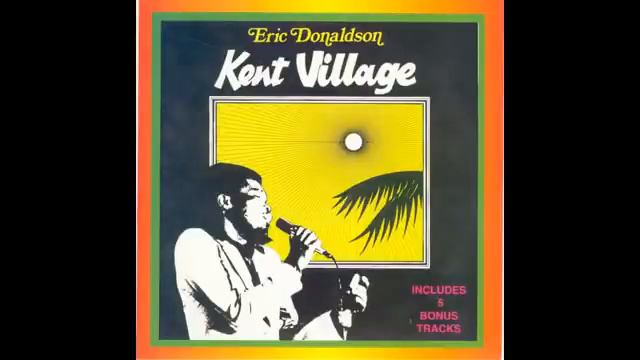 Eric Donaldson Kent Village Greatest Hits смотреть онлайн