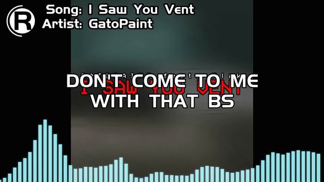 I Saw You Vent (Song By GatoPaint) Lyrics & Nightcore By Me смотреть онлайн