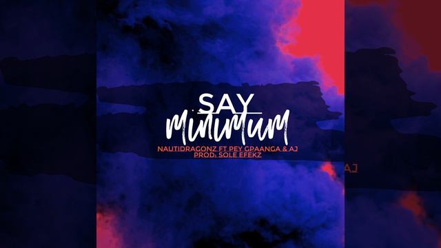 Say Minimum смотреть онлайн