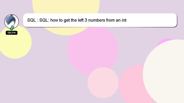 SQL : SQL: how to get the left 3 numbers from an int смотреть онлайн