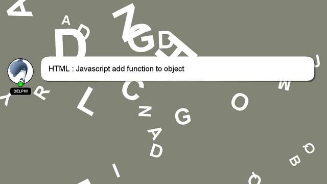 HTML : Javascript add function to object смотреть онлайн