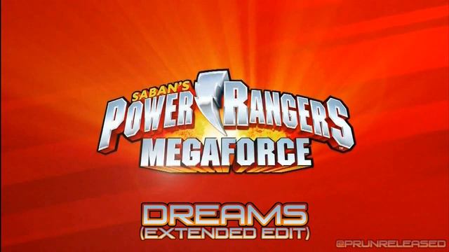 Power Rangers Megaforce - Unreleased Music: 26 Dreams (Extended Edit)