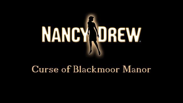 Nancy Drew: Curse of Blackmoor Manor Official Soundtrack [1080p HD] смотреть онлайн