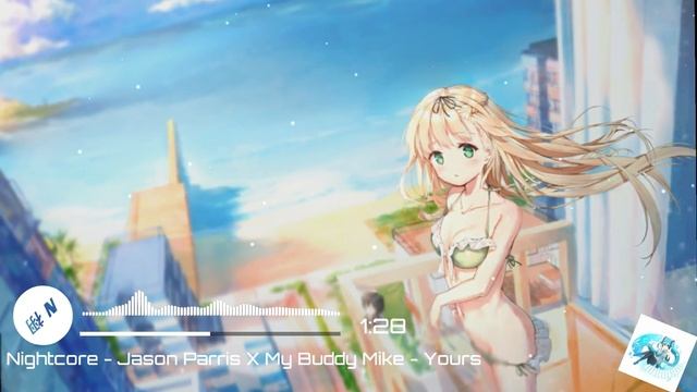 Nightcore | Yours смотреть онлайн