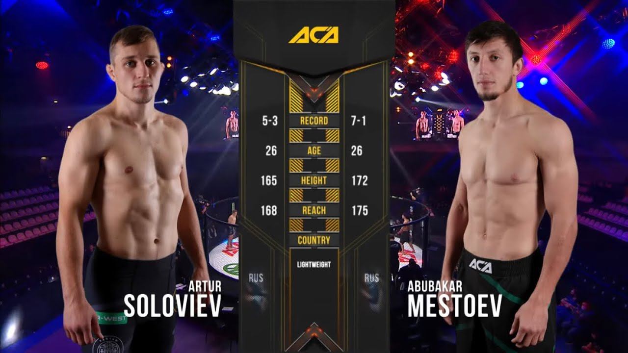 Артур Соловьев Vs. Абубакар Местоев | Artur Soloviev Vs. Abubakar Mestoev | ACA 111 - Moscow