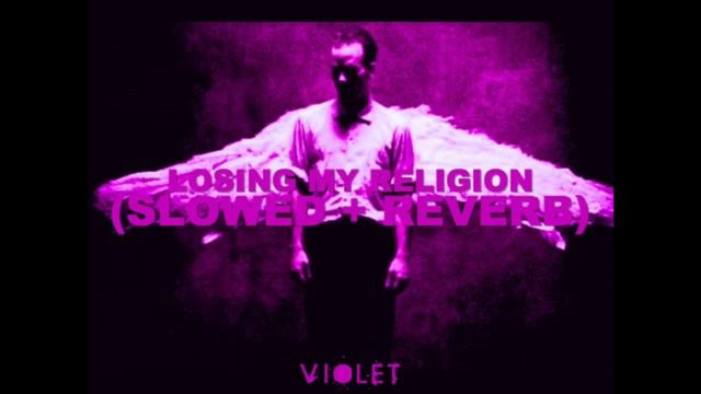 R.E.M. - Losing My Religion [Slowed + Reverb]