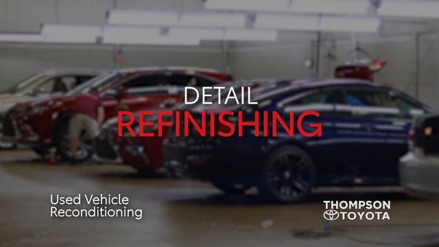 Used Vehicle Reconditioning Process | Thompson Toyota смотреть онлайн