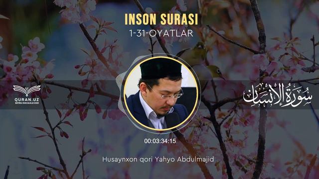 76. INSON SURASI 1-31-OYATLAR | HUSAYNXON YAHYO ABDULMAJID