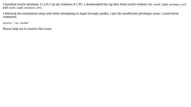 Getting ORA-01031:insufficient privileges during first time login to oracle 11.2.0.1.0 database... смотреть онлайн