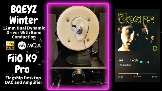 【Sound Demo】BQEYZ Winter & FiiO K9 Pro ESS ♪"Light My Fire"_The Doors смотреть онлайн