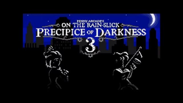 Penny Arcade's On the Rain-Slick Precipice of Darkness 3 - Main Menu смотреть онлайн