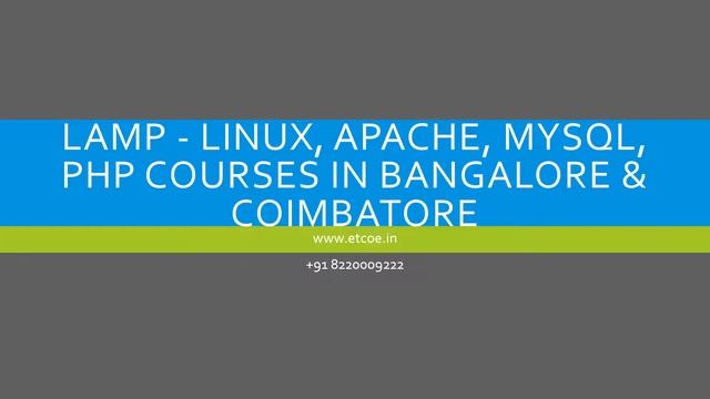 LAMP-Linux, Apache, MySql,PHP COURSES IN BANGALORE & COIMBATORE-ETCOE.IN смотреть онлайн