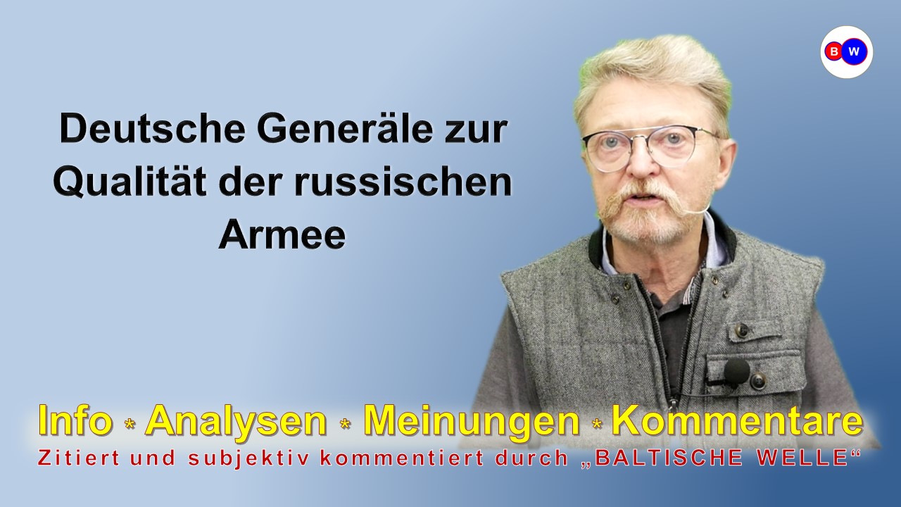 Deutsche Generäle Zur Qualität Der Russischen Armee
