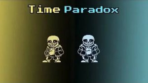 Undertale: Time Paradox