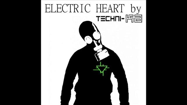 Techni ka - Electric Heart смотреть онлайн