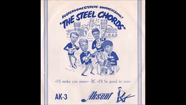 "THE STEEL CHORDS" - "I`ll make you mine" смотреть онлайн