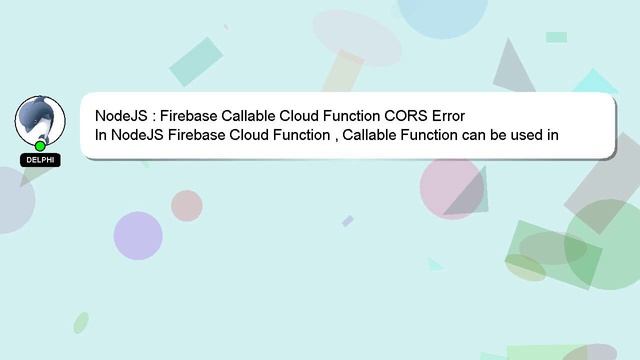 NodeJS : Firebase Callable Cloud Function CORS Error смотреть онлайн