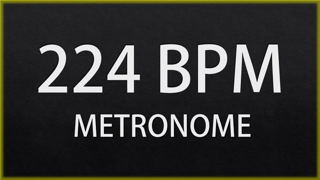 224 BPM - METRONOME смотреть онлайн