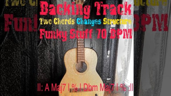 Backing Track Two Chords Changes Structure A Maj7 Dbm Maj7