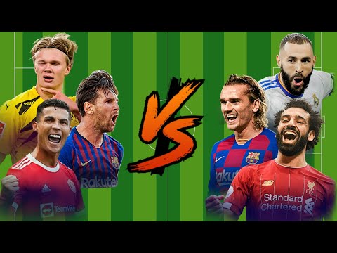 Haaland-Messi-Ronaldo Vs Benzema-Griezmann-Salah?.mp4