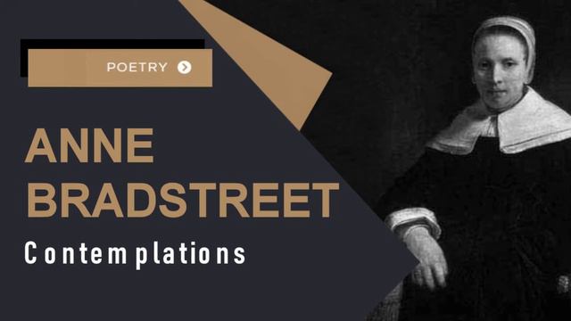 Contemplations - Anne Bradstreet смотреть онлайн