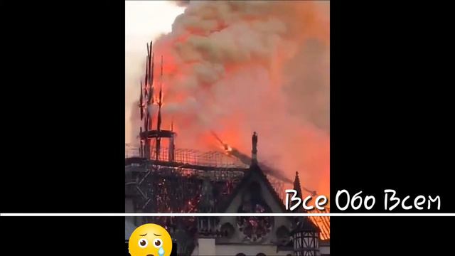 Сгорел Соборпарижскойбогоматери!!!Notre-Dame collapsed!!! смотреть онлайн