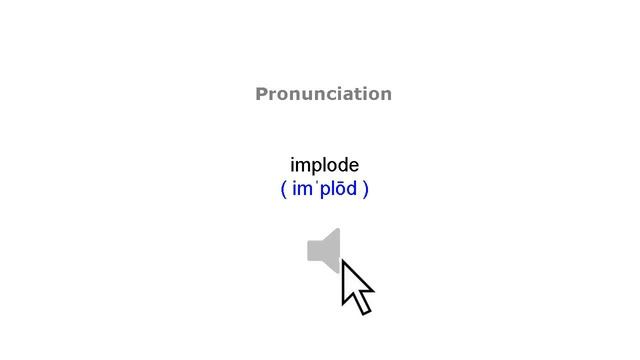 IMPLODE meaning in English | Whats the Meaning of IMPLODE Definition, Synonyms and use смотреть онлайн