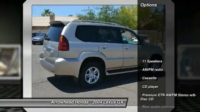 2004 Lexus GX Peoria AZ 14203A смотреть онлайн