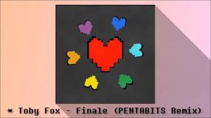 Toby Fox - Finale (Undertale OST) - [DnB Remix]