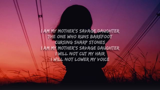 Sarah Hester Ross - Savage Daughter (Lyrics) смотреть онлайн