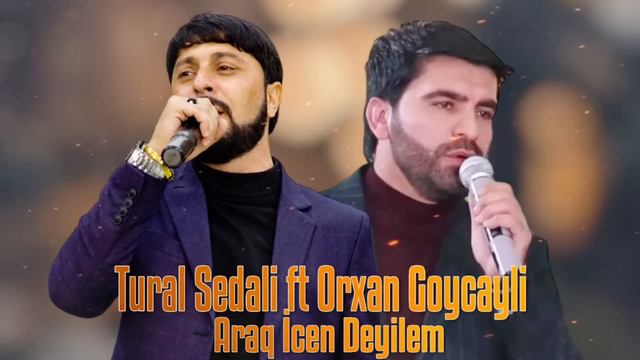 Tural Sedali & Orxan Goycayli - Masin Bir Behanedi 2023 (araq Icen Deyilem)