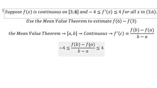 Suppose f(x) is continuous on [3;6] and-4≤ f'(x)≤4 for all x. Use the Mean Value Theorem f(6)-f(3) смотреть онлайн