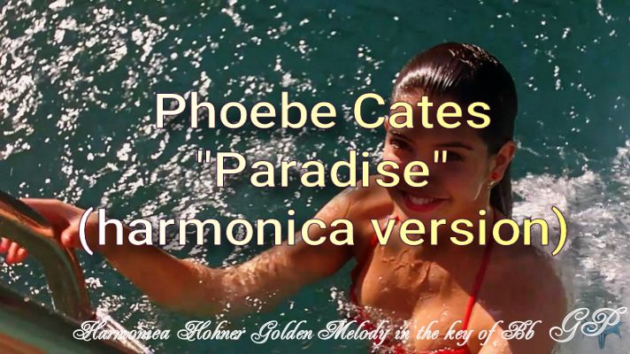 ГГ - Phoebe Cates "Paradise" (версия для губной гармоники) смотреть онлайн
